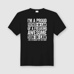 funny father in law son in law  black adults tshirt