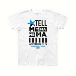 Newcastle Tell me ma  Champions league  adults TSHIRT white