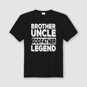 brother uncle godfather legend gift black adults tshirt